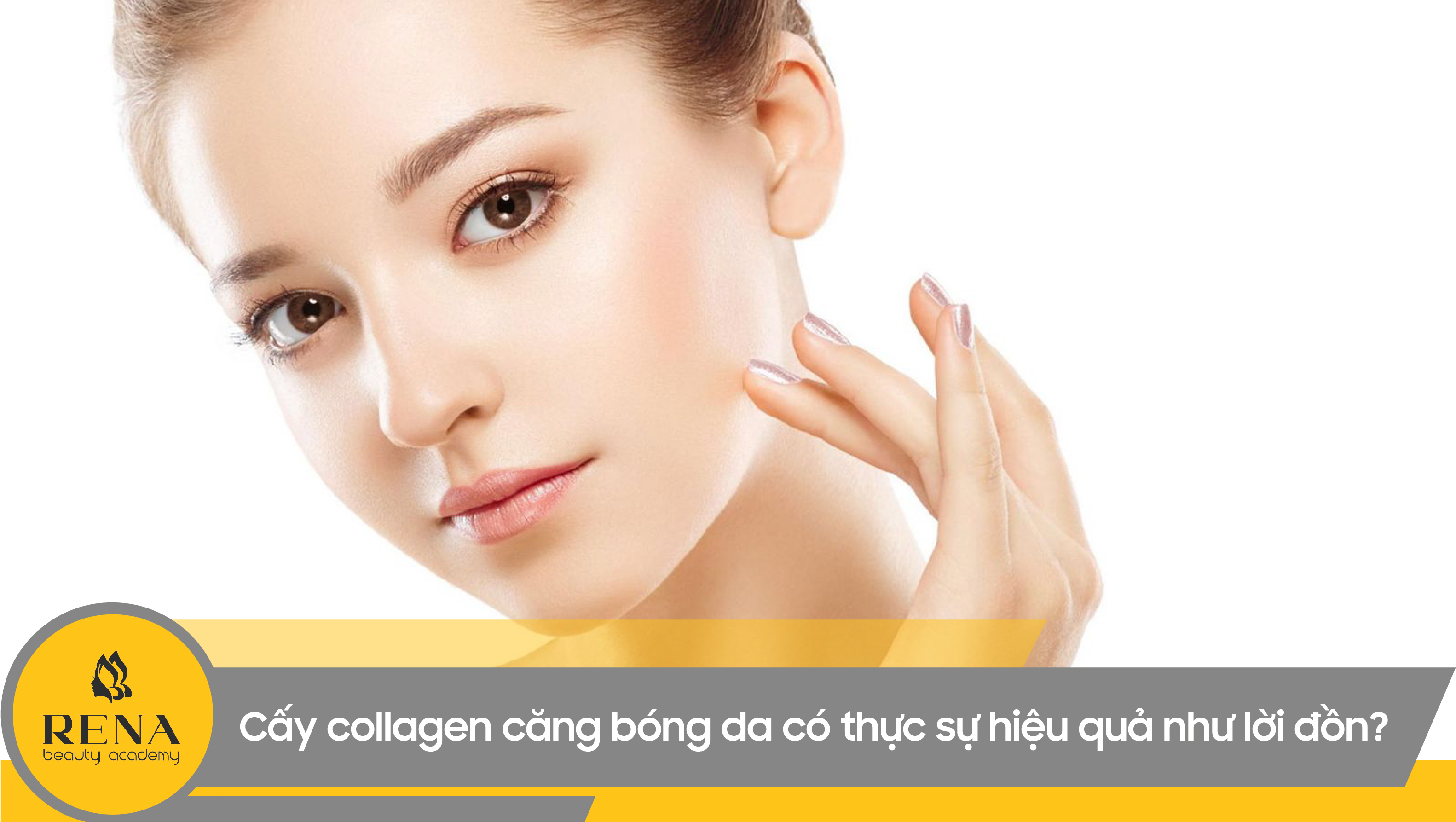 Cấy collagen căng bóng da có thực sự hiệu quả như lời đồn?