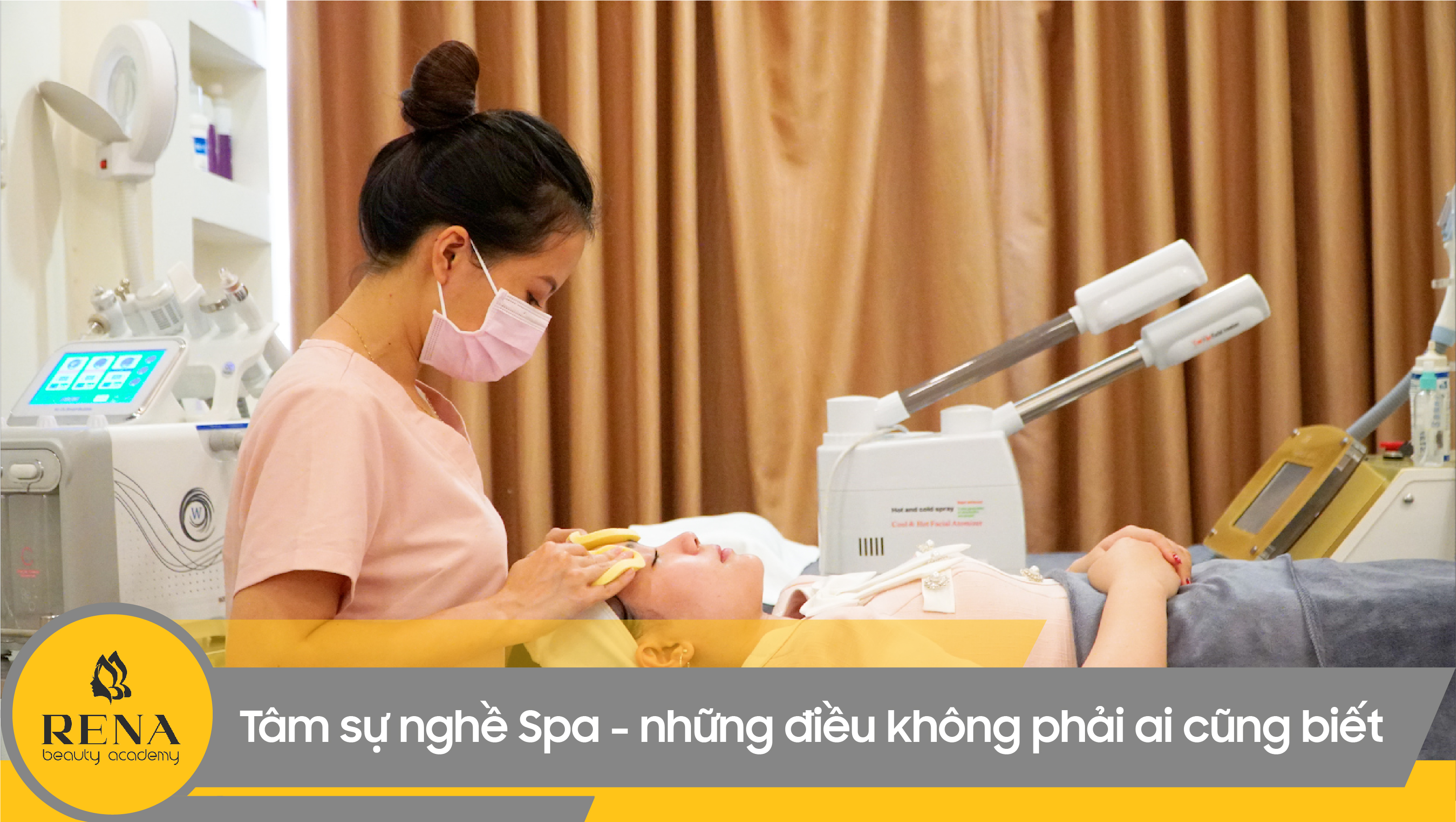 Tâm sự nghề Spa - những điều không phải ai cũng biết