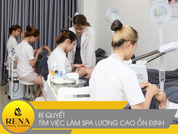 Bí quyết tìm việc làm Spa lương cao ổn định