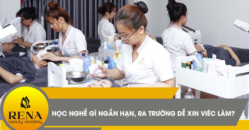 [2021] Học nghề gì ngắn hạn, ra trường dễ xin việc làm?